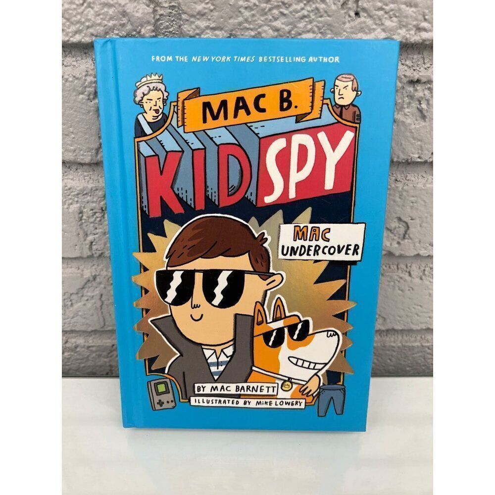 Mac Undercover: Mac B., Kid Spy, Book 1